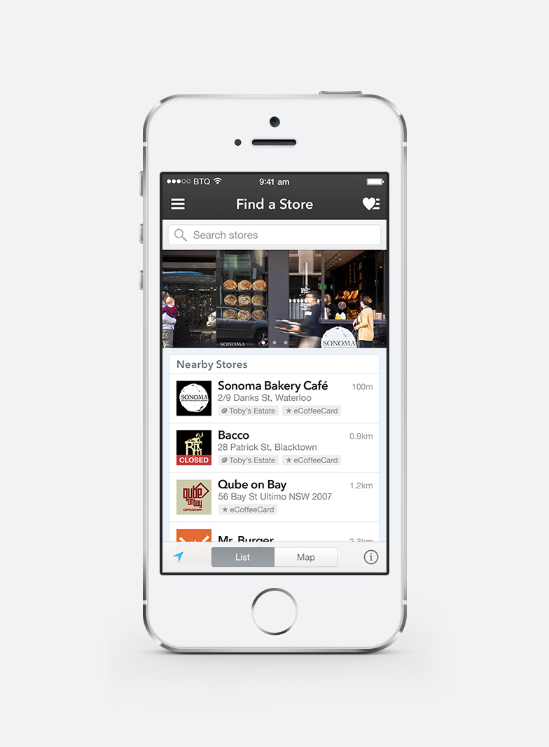 01 Finding a store is easy. You can search for venues or display them as a list or on a map based on your location.